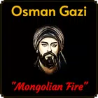 Osman Gazi Oyunu - Moğol Ateşi